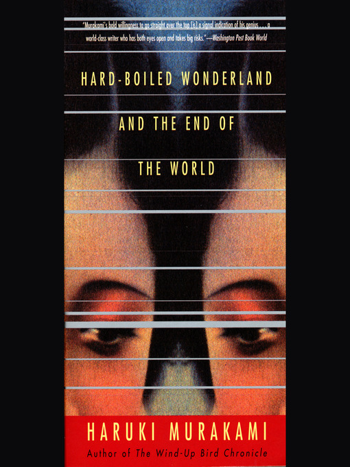 Title details for Hard-Boiled Wonderland and the End of the World by Haruki Murakami - Available